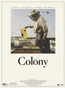 Colony 〜謎のミツバチ消滅で食料危機が世界を襲う!〜