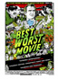Best Worst Movie 〜史上サイテーのダメ映画が史上サイコーのカルト映画に!〜