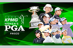  LPGA女子ゴルフツアー メジャー KPMG全米女子プロゴルフ選手権