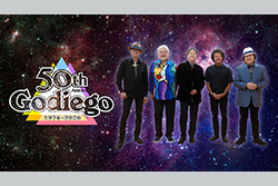 GODIEGO 50th Anniversary Live ～感謝の旅～