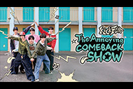 KickFlip The Annoying COMEBACK SHOW[字]
