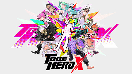 TO BE HERO X