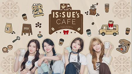IS:SUE’s CAFÉ
